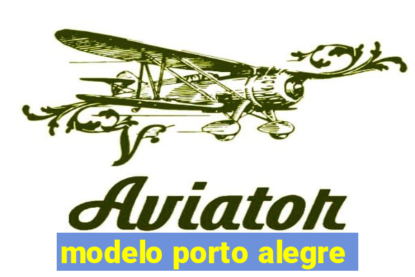 modelo porto alegre