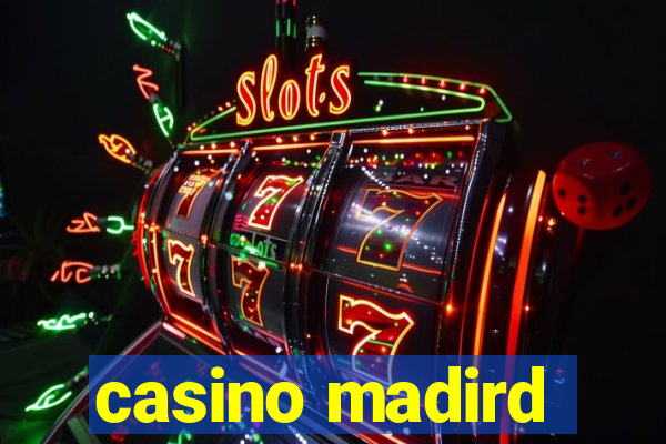 casino madird