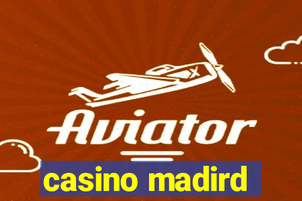 casino madird