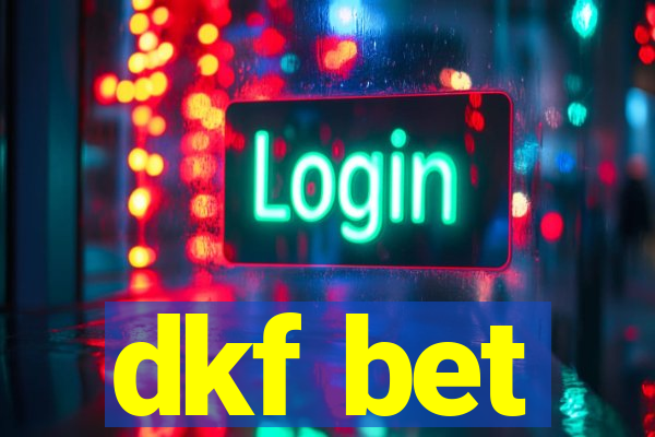 dkf bet