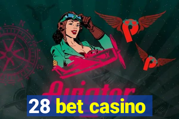 28 bet casino