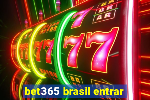 bet365 brasil entrar