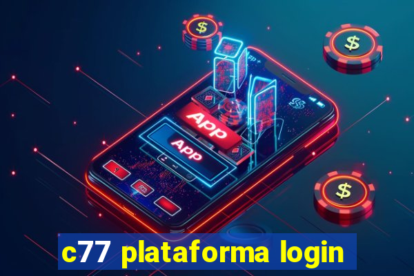 c77 plataforma login