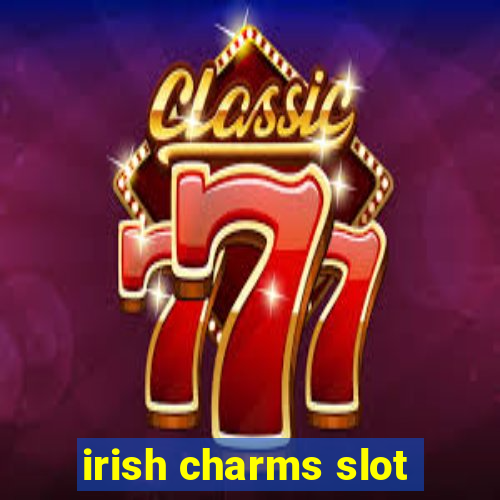 irish charms slot