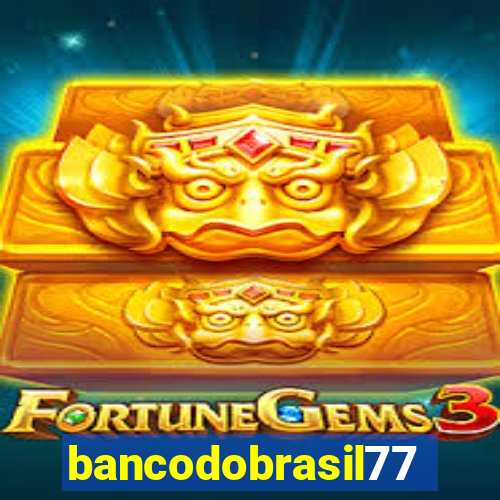 bancodobrasil777bet