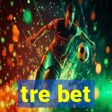 tre bet