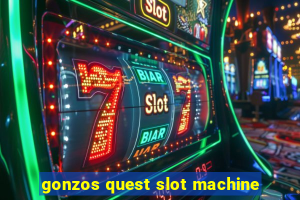 gonzos quest slot machine