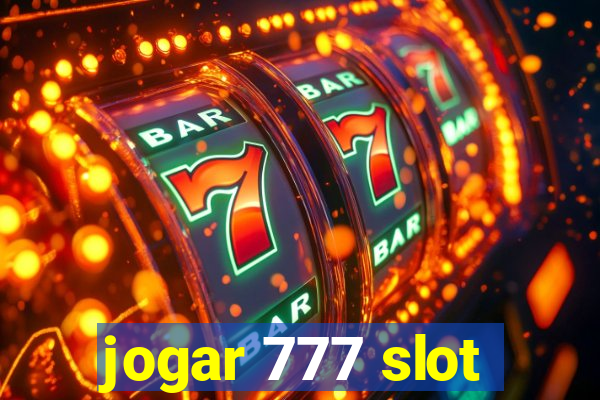 jogar 777 slot