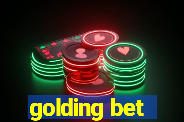 golding bet