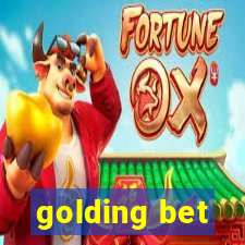 golding bet