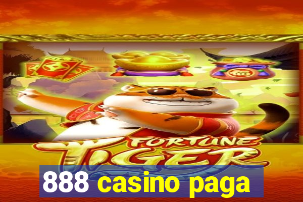 888 casino paga