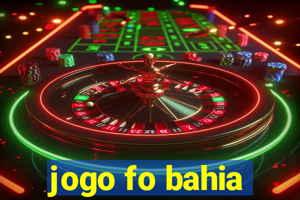 jogo fo bahia