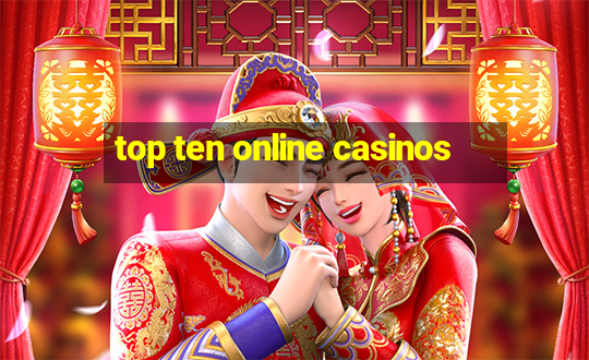 top ten online casinos