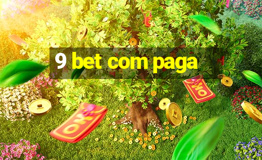 9 bet com paga