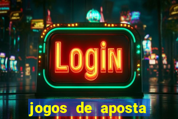 jogos de aposta online que ganha dinheiro