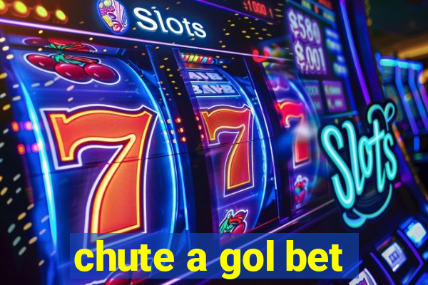 chute a gol bet