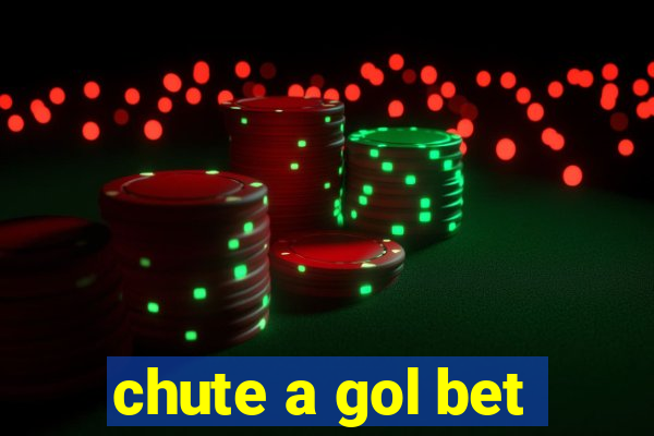 chute a gol bet