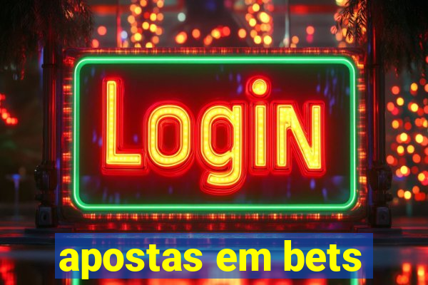 apostas em bets