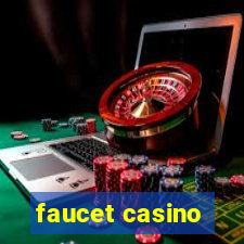 faucet casino