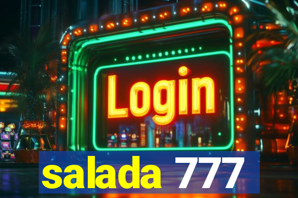 salada 777