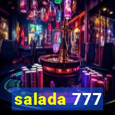 salada 777