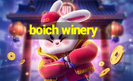 boich winery