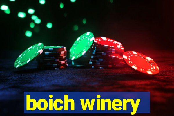 boich winery