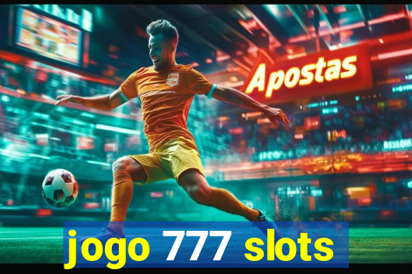 jogo 777 slots