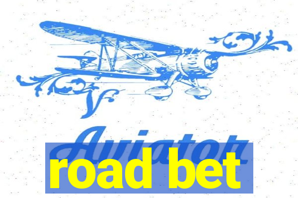 road bet