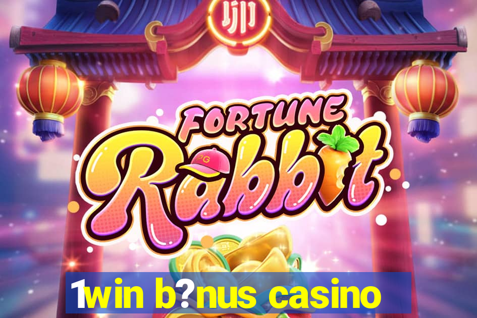 1win b?nus casino