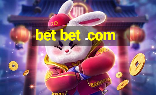 bet bet .com