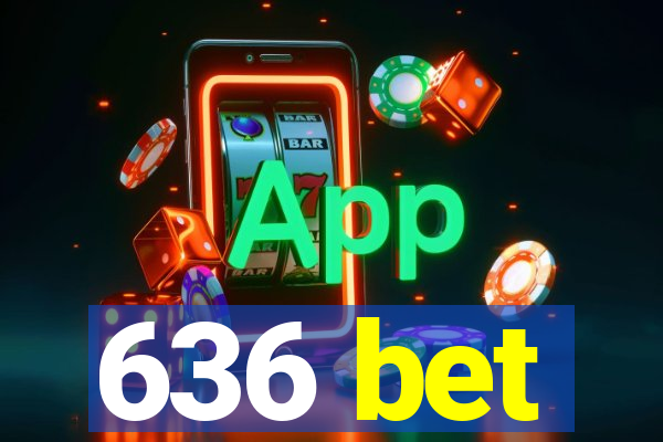 636 bet