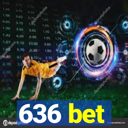 636 bet