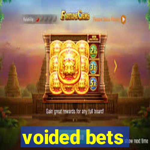 voided bets