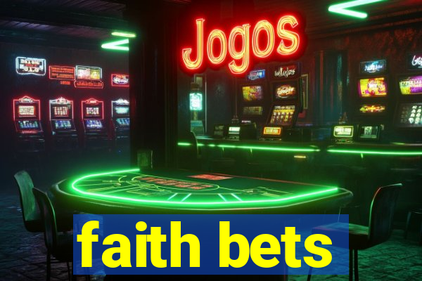 faith bets