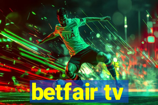 betfair tv