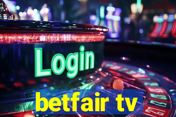 betfair tv