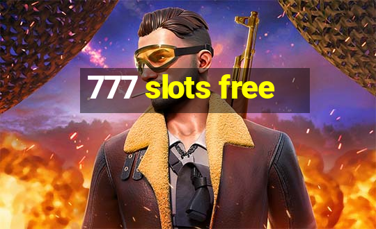 777 slots free