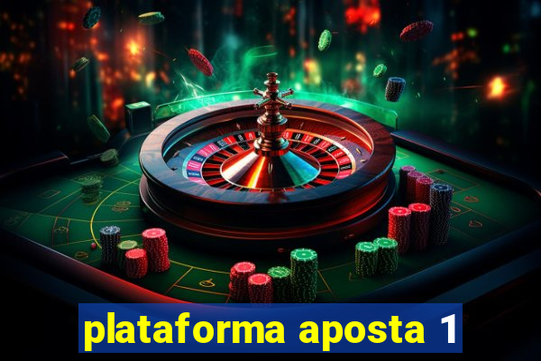 plataforma aposta 1