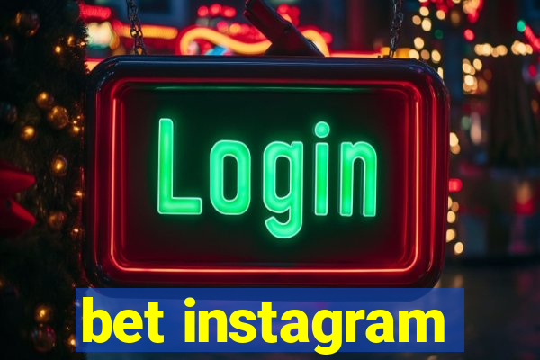 bet instagram