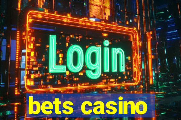 bets casino