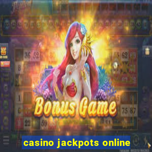 casino jackpots online