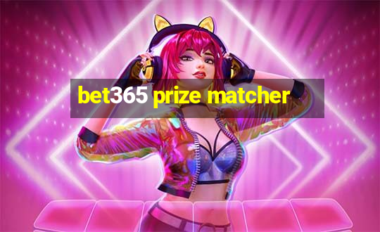 bet365 prize matcher