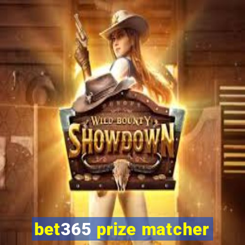 bet365 prize matcher