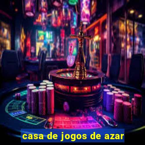 casa de jogos de azar