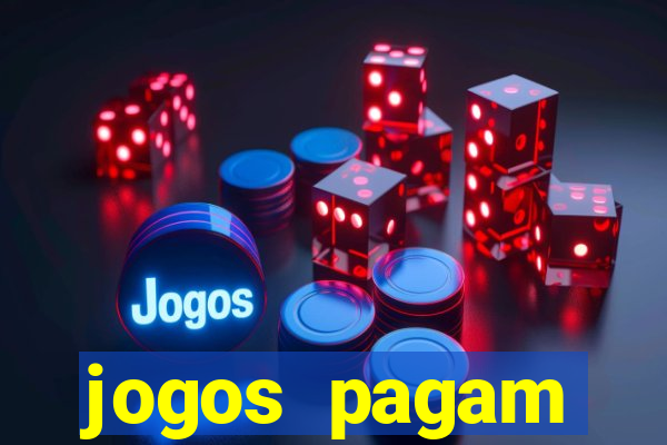 jogos pagam dinheiro de verdade