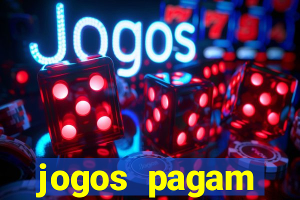 jogos pagam dinheiro de verdade