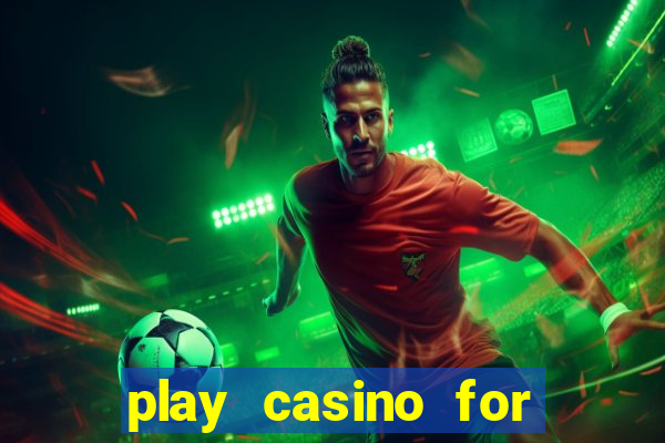 play casino for real money online