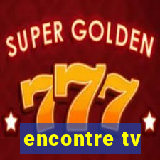 encontre tv