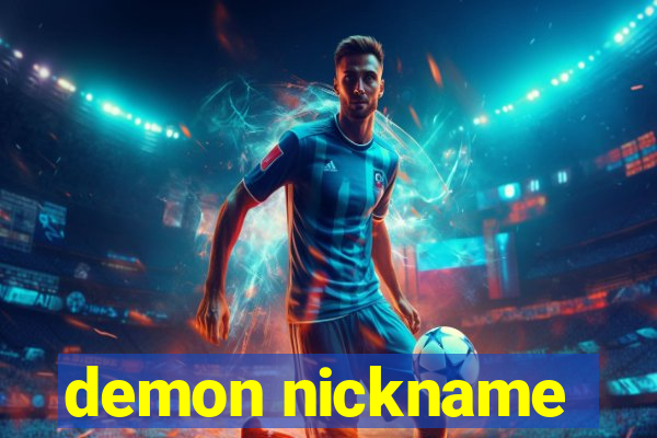 demon nickname